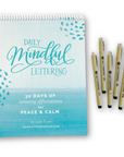 Daily Mindful Lettering Kit: Peace & Calm