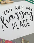 You Are My Happy Place - Digital Download