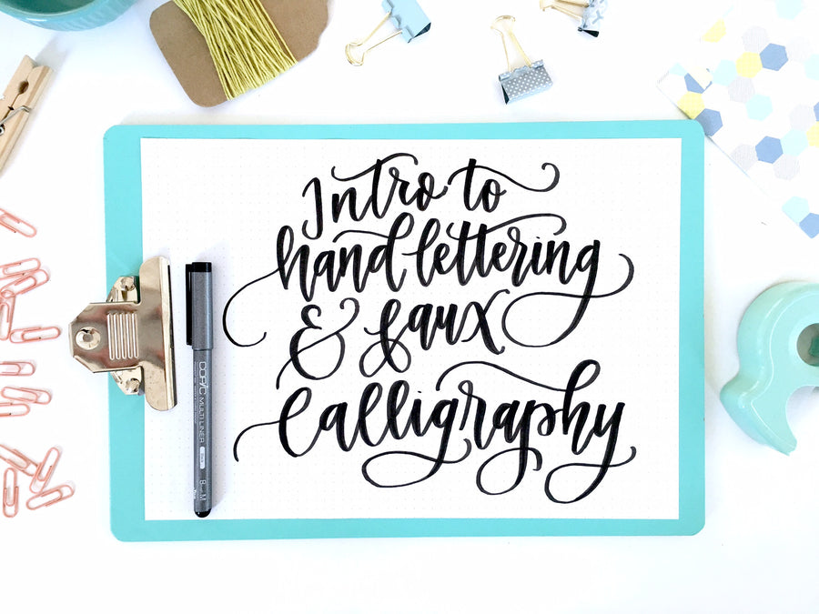 Intro to Hand-Lettering & Faux Calligraphy Online Course