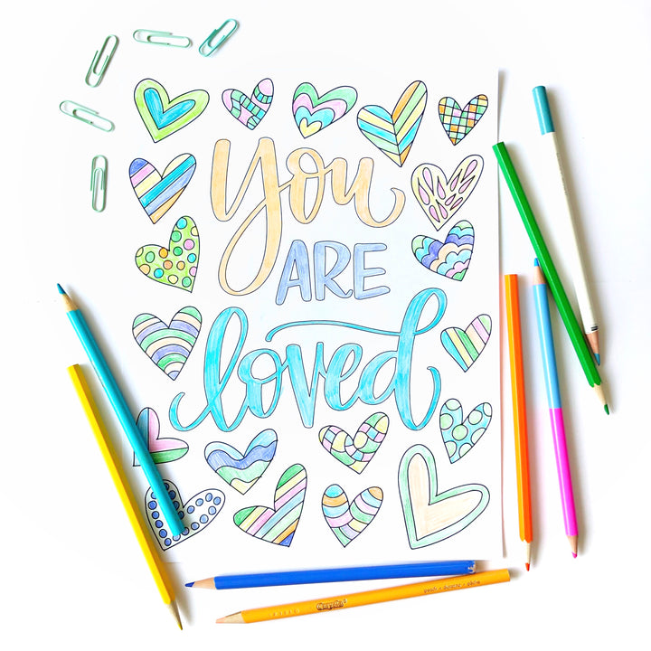 "You Are Loved" Lettering and Coloring Sheets