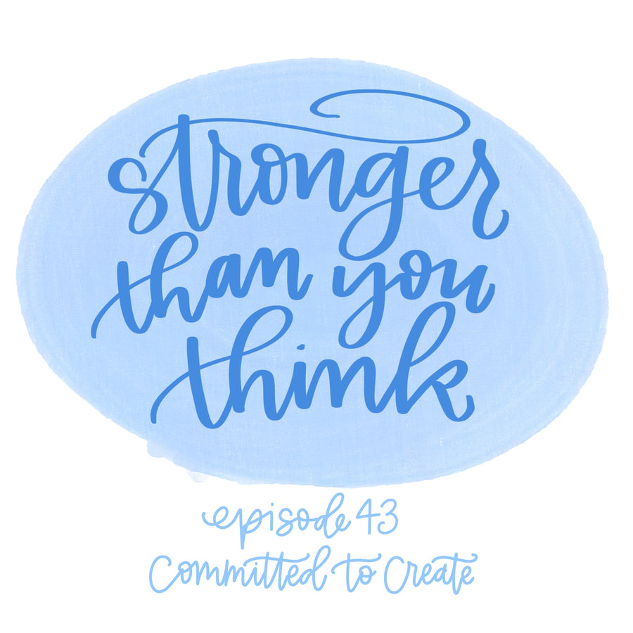043: Stronger Than You Think