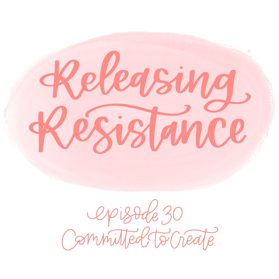 030: Releasing Resistance