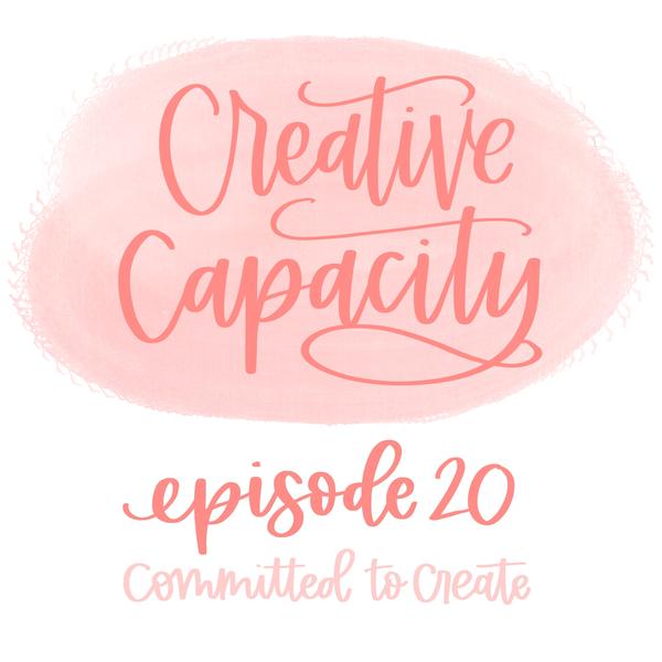 020: Creative Capacity – Hand Lettered Design
