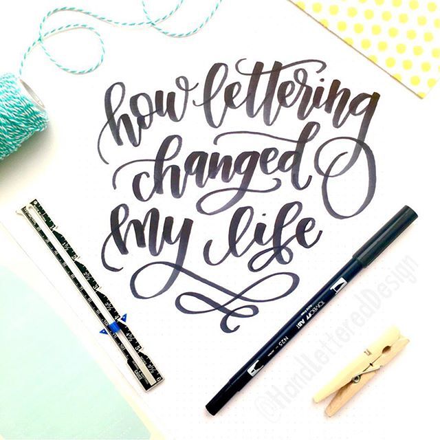 How Lettering Changed My Life – Hand Lettered Design