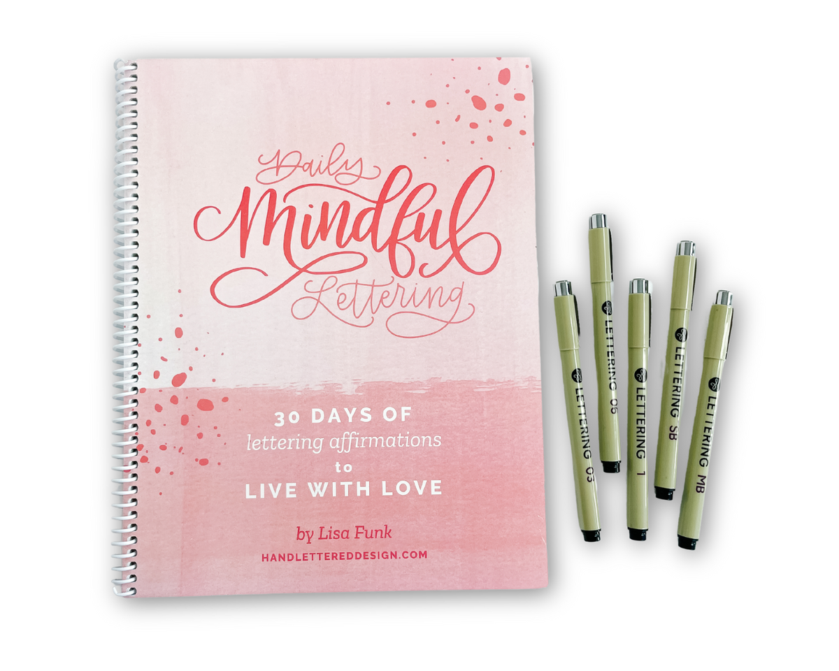Daily Focus Lettering Daily Mindful Lettering Kit: Live With Love – Hand Lettered Design