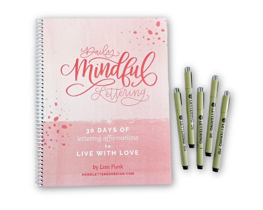 Daily Mindful Lettering Kit: Live With Love