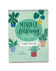 Mindful Lettering for Fun: Plant Edition (Single Book)