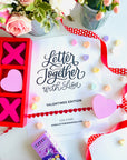 Letter Together: Valentine's Edition