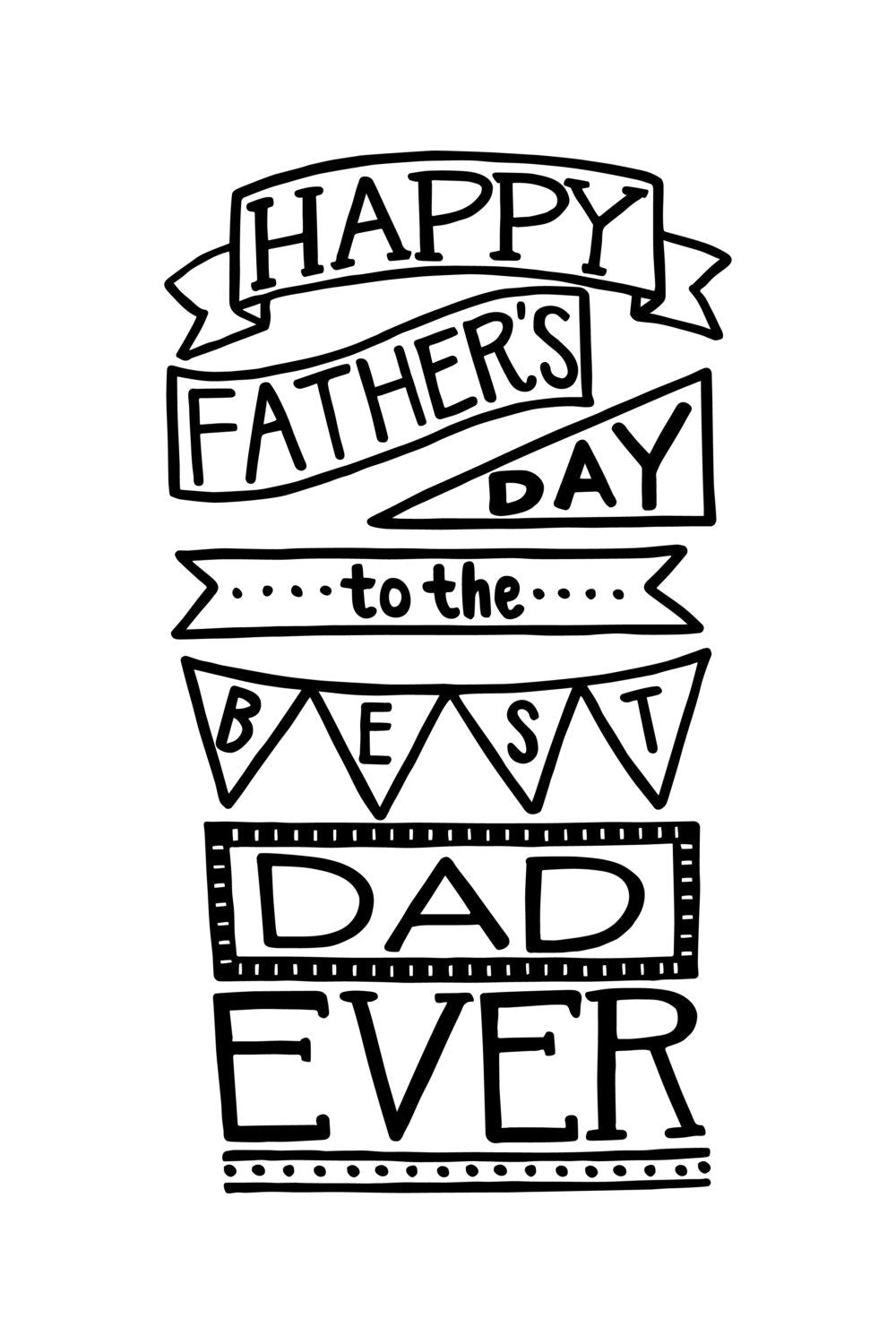 INSTANT DIGITAL DOWNLOAD Happy Father's Day to the Best Dad Ever 24"x36" (or smaller) Printable Poster Decorate