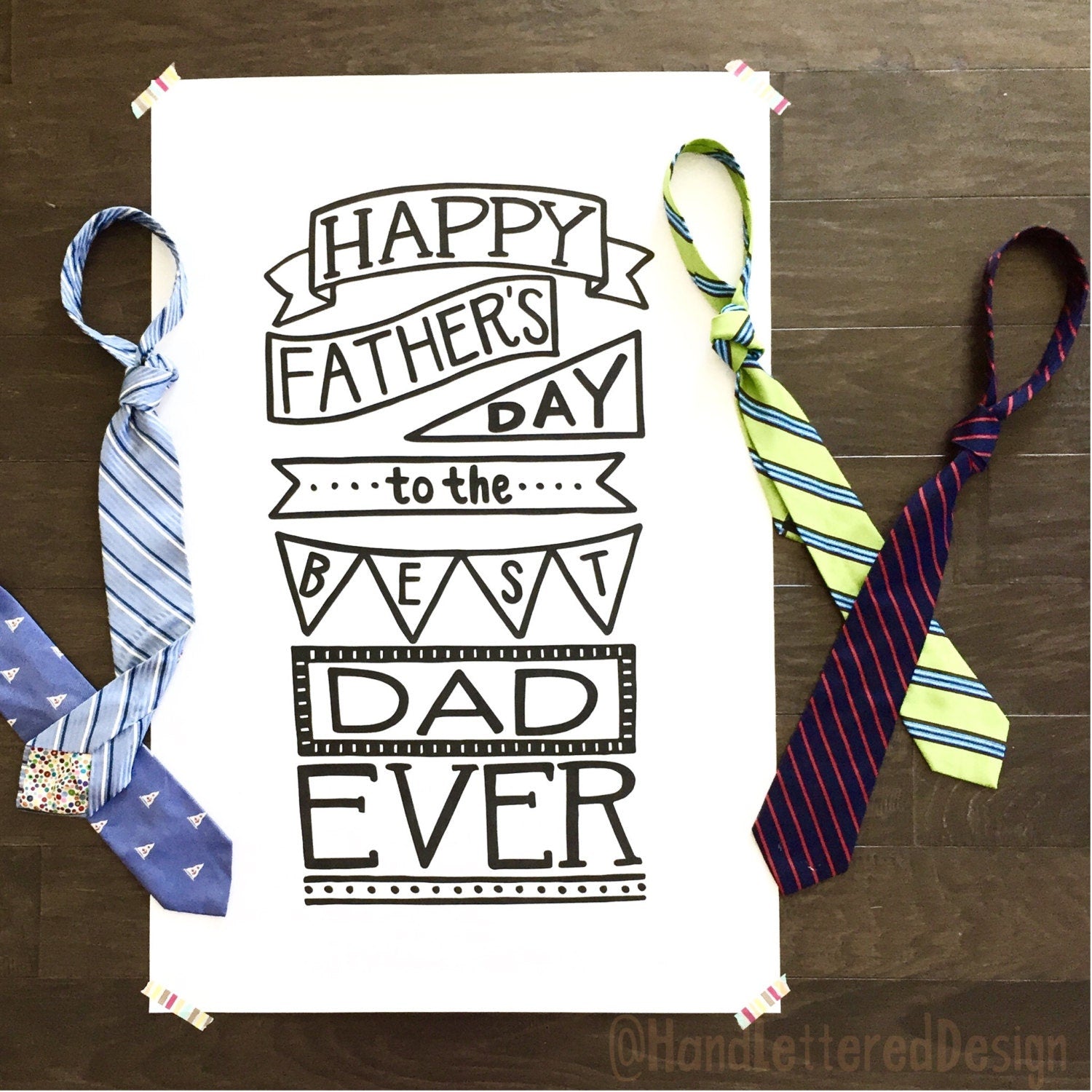 INSTANT DIGITAL DOWNLOAD Happy Father's Day to the Best Dad Ever 24"x36" (or smaller) Printable Poster Decorate