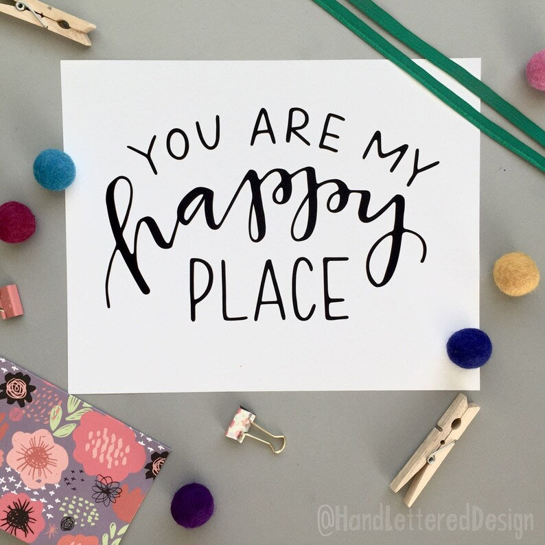 You Are My Happy Place - Digital Download