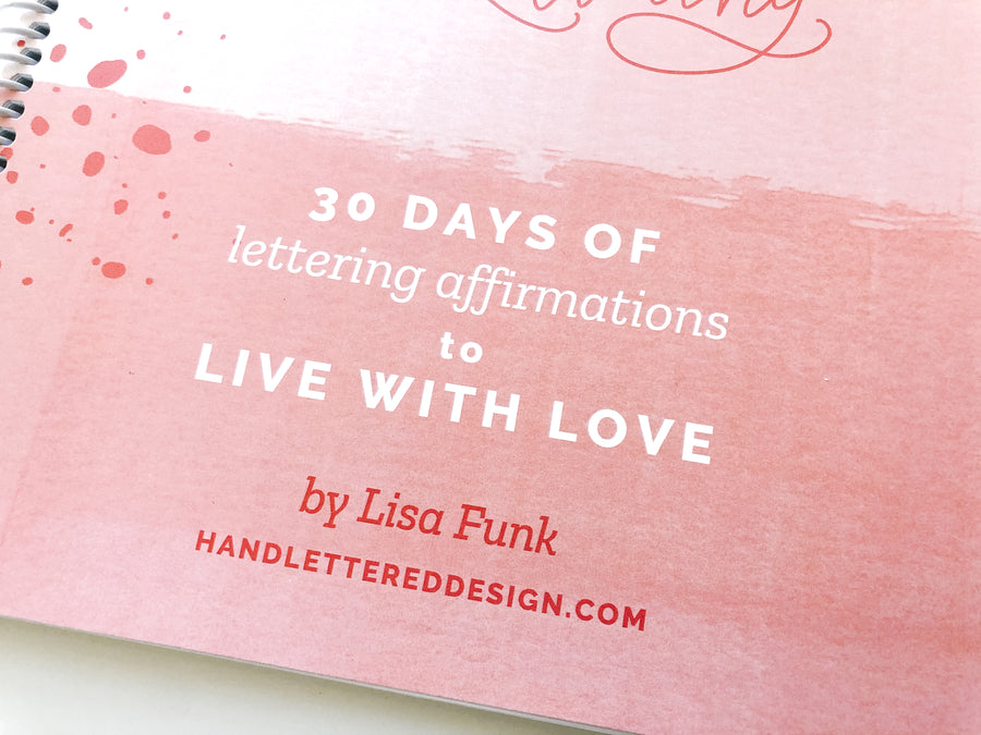 Daily Mindful Lettering Book with Inspirational Quotes: Hand lettered  Design 30 Days of Affirmations and Modern Calligraphy Tracing with Easy  Creative