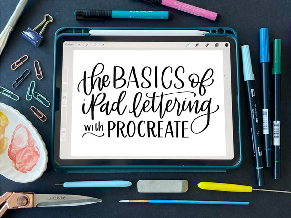 The Basics of iPad Lettering with Procreate course